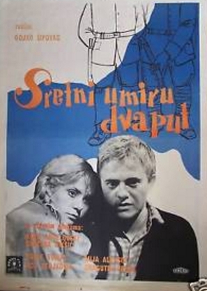 Sretni umiru dvaput - Yugoslav Movie Poster (thumbnail)