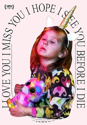 I Love You I Miss You I Hope I See You Before I Die - Danish Movie Poster (thumbnail)