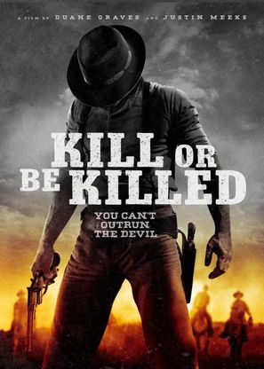 Kill or Be Killed - Movie Poster (thumbnail)