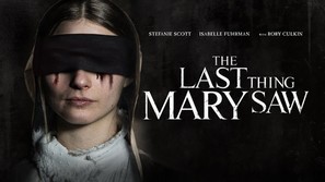 The Last Thing Mary Saw - poster (thumbnail)