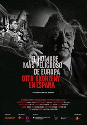 El hombre m&aacute;s peligroso de Europa. Otto Skorzeny en Espa&ntilde;a - Spanish Movie Poster (thumbnail)