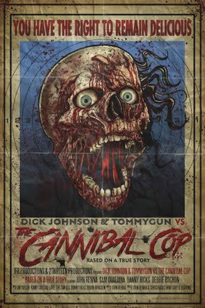 Dick Johnson &amp; Tommygun vs. The Cannibal Cop: Based on a True Story - Movie Poster (thumbnail)