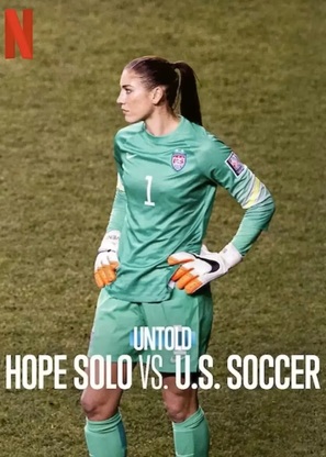 &quot;Untold&quot; Untold: Hope Solo vs. U.S. Soccer - Movie Poster (thumbnail)