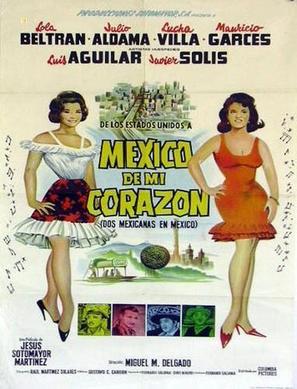 &#039;M&eacute;xico de mi coraz&oacute;n&#039; (Dos Mexicanas en M&eacute;xico) - Mexican Movie Poster (thumbnail)
