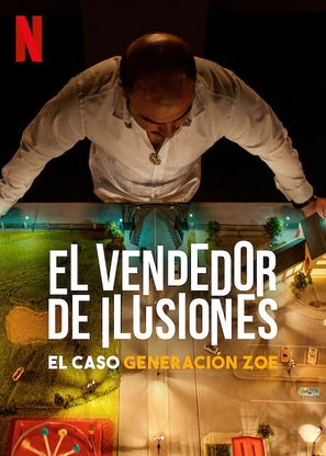 El vendedor de ilusiones: El caso Generaci&oacute;n Zoe - Argentinian Movie Poster (thumbnail)