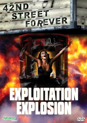 42nd Street Forever, Volume 3: Exploitation Explosion - DVD movie cover (thumbnail)