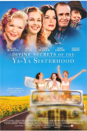 Divine Secrets of the Ya-Ya Sisterhood - Movie Poster (thumbnail)