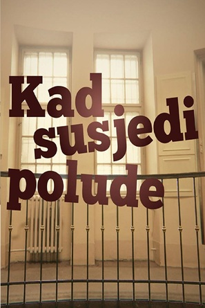 &quot;Kad susjedi polude&quot; - Croatian Movie Poster (thumbnail)