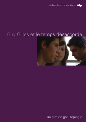 Guy Gilles et le temps d&eacute;saccord&eacute; - French Movie Poster (thumbnail)