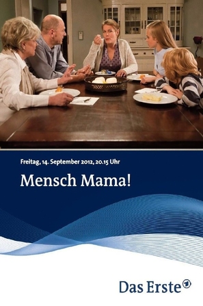Mensch Mama! - German Movie Cover (thumbnail)