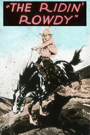 The Ridin&#039; Rowdy - Movie Poster (thumbnail)