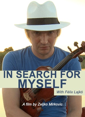 Lajko Felix: In Search for Myself - Serbian Movie Poster (thumbnail)