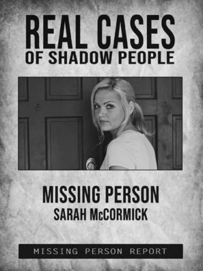 Real Cases of Shadow People: The Sarah McCormick Story - Movie Poster (thumbnail)