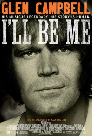 Glen Campbell: I&#039;ll Be Me - Movie Poster (thumbnail)