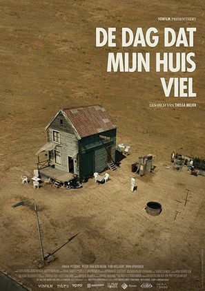 De dag dat mijn huis viel - Dutch Movie Poster (thumbnail)