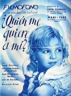 &iquest;Qui&eacute;n me quiere a m&iacute;? - Spanish Movie Poster (thumbnail)