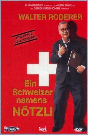 Ein Schweizer namens N&ouml;tzli - German Movie Cover (thumbnail)