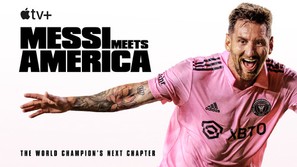 &quot;Messi Meets America&quot; - Movie Poster (thumbnail)