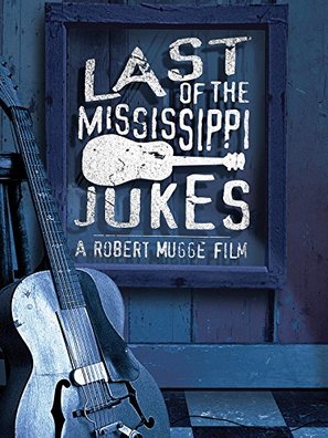 Last of the Mississippi Jukes - Movie Poster (thumbnail)