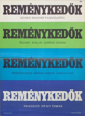 Rem&eacute;nyked&ouml;k - Hungarian Movie Poster (thumbnail)