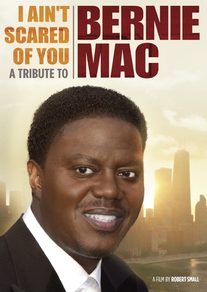 I Ain&#039;t Scared of You: A Tribute to Bernie Mac - Movie Poster (thumbnail)