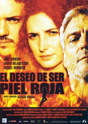 Deseo de ser piel roja, El - Spanish Movie Poster (thumbnail)