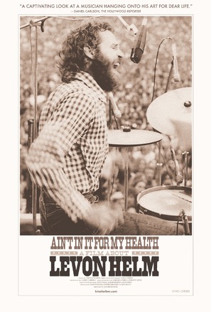 Ain't in It for My Health: A Film About Levon Helm - Movie Poster (thumbnail)