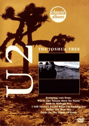 Classic Albums: U2 - The Joshua Tree - Movie Cover (thumbnail)