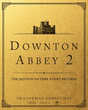 Downton Abbey: A New Era - British Advance movie poster (thumbnail)