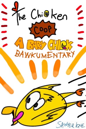 The Chicken Coop: A Baby Chick Bawkumentary - Movie Poster (thumbnail)