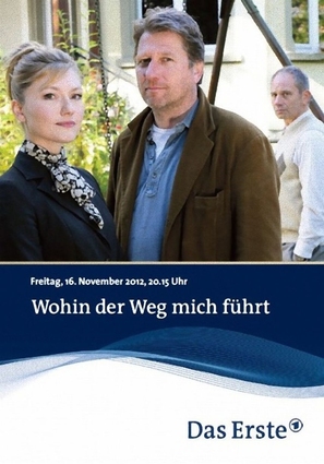 Wohin der Weg mich f&uuml;hrt - German Movie Cover (thumbnail)