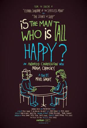 Is the Man Who Is Tall Happy?: An Animated Conversation with Noam Chomsky - Movie Poster (thumbnail)