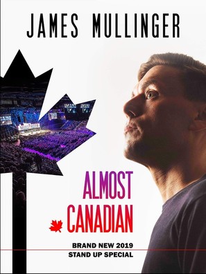 James Mullinger: Almost Canadian - Canadian Movie Poster (thumbnail)