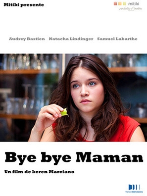 Bye Bye maman - French Movie Poster (thumbnail)