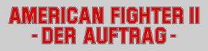 American Ninja 2: The Confrontation - German Logo (thumbnail)