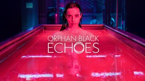 &quot;Orphan Black: Echoes&quot; - poster (thumbnail)