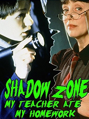 Shadow Zone: My Teacher Ate My Homework - Movie Cover (thumbnail)