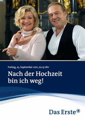 Nach der Hochzeit bin ich weg! - German Movie Cover (thumbnail)