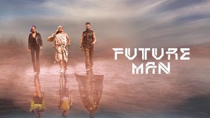 &quot;Future Man&quot; - Movie Poster (thumbnail)