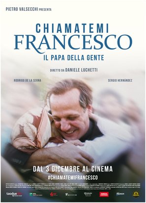 Chiamatemi Francesco - Il Papa della gente - Italian Movie Poster (thumbnail)