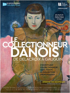 Exhibition On Screen: The Danish Collector - Delacroix To Gauguin - French Movie Poster (thumbnail)