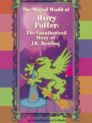 The Magical World of Harry Potter: The Unauthorized Story of J.K. Rowling - British Movie Cover (thumbnail)