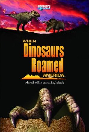 When Dinosaurs Roamed America - DVD movie cover (thumbnail)