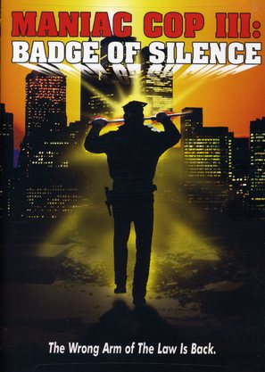 Maniac Cop 3: Badge of Silence - DVD movie cover (thumbnail)