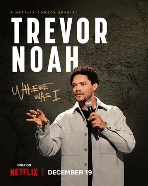 Trevor Noah: Where Was I - Movie Poster (thumbnail)