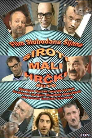 Siroti mali hrcki 2010 - Serbian Movie Poster (thumbnail)