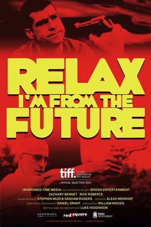 Relax, I&#039;m from the Future - Canadian Movie Poster (thumbnail)