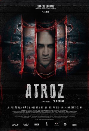 Atroz (Atrocious) - Mexican Movie Poster (thumbnail)