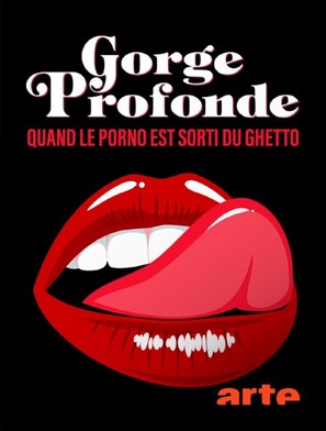Gorge profonde - Quand le porno est sorti du ghetto - French Video on demand movie cover (thumbnail)