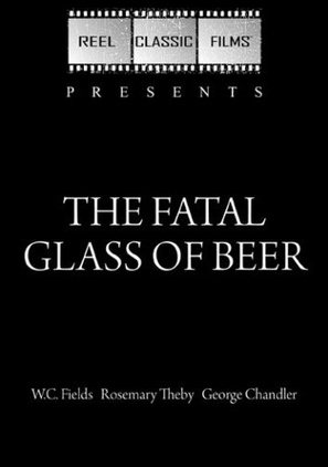 The Fatal Glass of Beer - DVD movie cover (thumbnail)